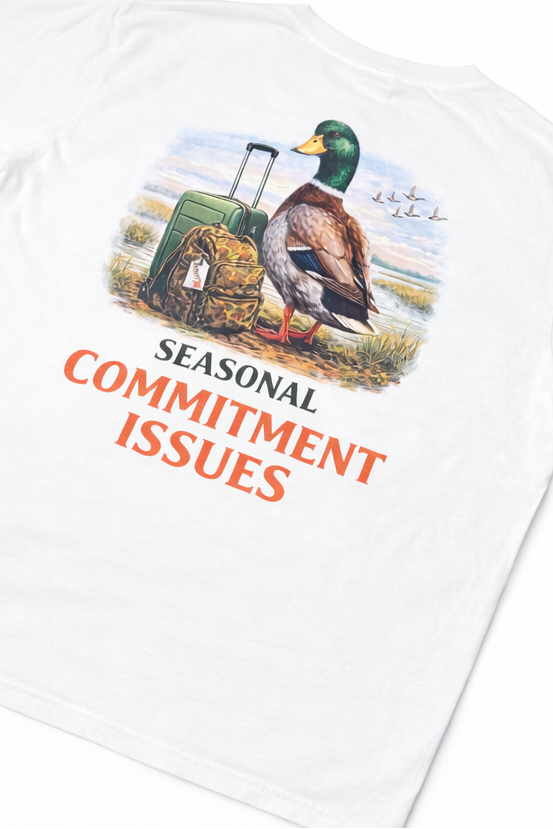 HuntX Seasonal Committment Issues Comfort Color Short Sleeve Tee